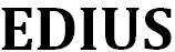 EDIUS 雷特世创